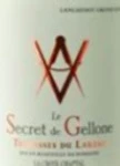 LA CROIX CHAPTAL LE SECRET DE GELLONE